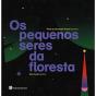 Os Pequenos Seres da Floresta - Preview