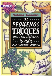 Os Pequenos Truques que Facilitam a Vida