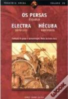 Os Persas / Electra / Hécuba