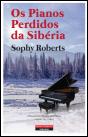 Os Pianos Perdidos da Sibéria - Preview