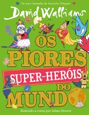 Capa do artigo Os piores super-heróis do mundo