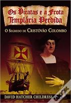 Os Piratas e a Frota Templária Perdida
