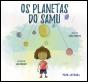 Os Planetas do Samu - Preview