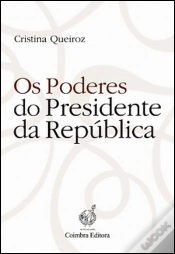 Capa do artigo Os Poderes do Presidente da República
