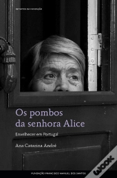 Os Pombos Da Senhora Alice