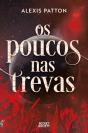 Os Poucos nas Trevas - Preview