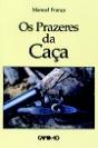 Os Prazeres da Caça - Preview