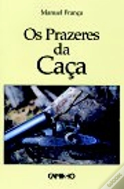 Capa do artigo Os Prazeres da Caça