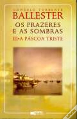 Capa do artigo Os Prazeres e As Sombras III