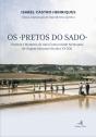 Os «Pretos do Sado» - Preview