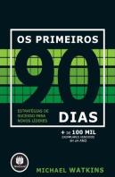 Os Primeiros 90 Dias