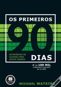 Capa do artigo Os Primeiros 90 Dias