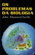 Os Problemas da Biologia