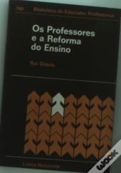 Os Professores e a Reforma do Ensino