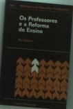 Os Professores e a Reforma do Ensino
