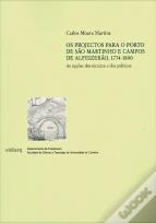 Os Projectos para o Porto de São Martinho e Campos de Alfeizerão, 1774-1800