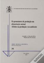 Os Promotores de Produçäo em Alimentaçäo Animal