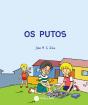 Os Putos - Preview
