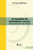 Os Quadros da Experiência Social