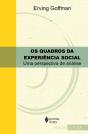 Os Quadros da Experiência Social - Preview
