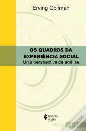 Capa do artigo Os Quadros da Experiência Social
