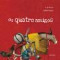 Os Quatro Amigos - Preview