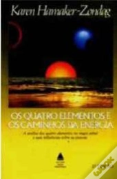 Os Quatro Elementos e os Caminhos da Energia