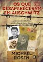 Os Que Desapareceram Em Auschwitz - Preview