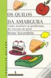 Os Quilos da Amargura