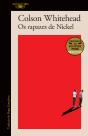 Os Rapazes de Nickel - Preview