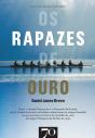 Os Rapazes De Ouro - Preview