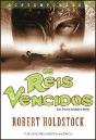 Os Reis Vencidos - Preview