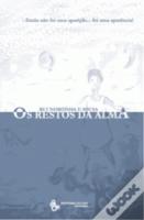 Os Restos da Alma