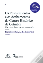 Capa do artigo Os Revestimentos E Os Acabamentos Do Centro Histórico De Coimbra