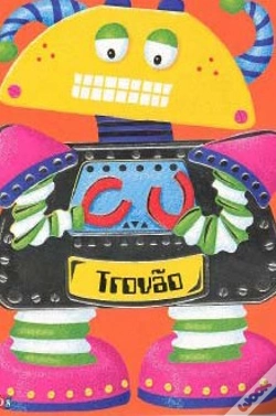 Capa do artigo Os Robôs -Trovão