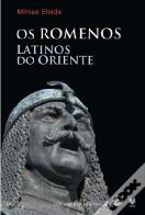 Os Romenos - Latinos do Oriente