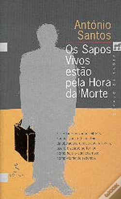 Capa do artigo Os Sapos Vivos estão pela Hora da Morte