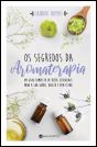 Os Segredos da Aromaterapia - Preview
