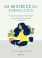 Os Segredos da Sofrologia - Preview