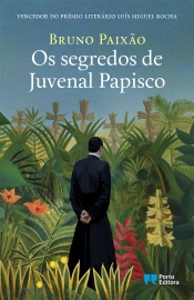 Capa do artigo Os segredos de Juvenal Papisco