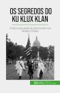 Os Segredos Do Ku Klux Klan - Preview