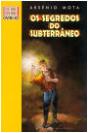 Os Segredos do Subterrâneo - Preview