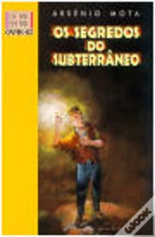 Capa do artigo Os Segredos do Subterrâneo