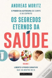 Capa do artigo Os Segredos Eternos da Saúde - Volume I
