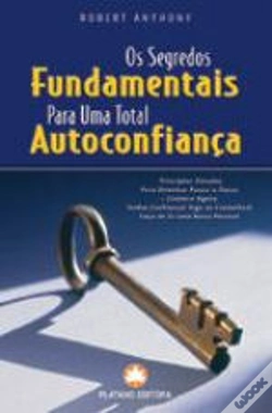 Capa do artigo Os Segredos Fundamentais para Uma Total Autoconfiança
