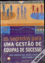 Os Segredos para Uma Gestão de Equipas de Sucesso