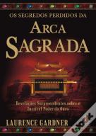 Os Segredos Perdidos da Arca Sagrada