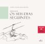Os Seis Dias Seguintes - Preview