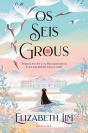 Os Seis Grous - Preview