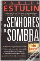 Os Senhores da Sombra